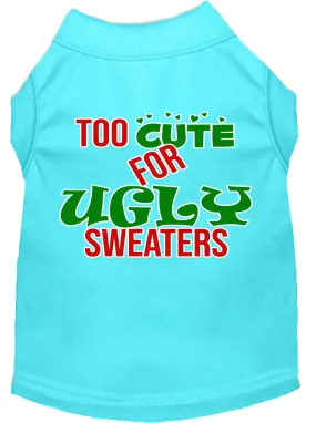 Too Cute For Ugly Sweaters Screen Print Dog Shirt Aqua Sm